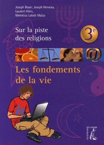 Couverture du livre « Fondements de la vie eleves 3eme » de Hervault J aux éditions Editions De L'atelier