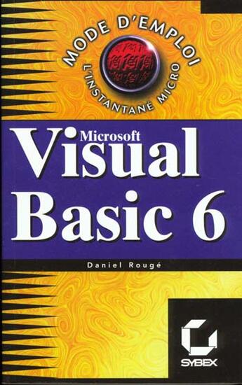 Couverture du livre « Visual Basic 6 Mode D'Emploi » de Daniel Rouge aux éditions Eska