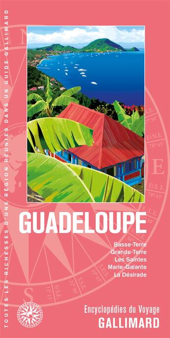 Couverture du livre « Guadeloupe : Basse-Terre, Grande-Terre, les Saintes, Marie-Galante, la Désirade » de Collectif Gallimard aux éditions Gallimard-loisirs