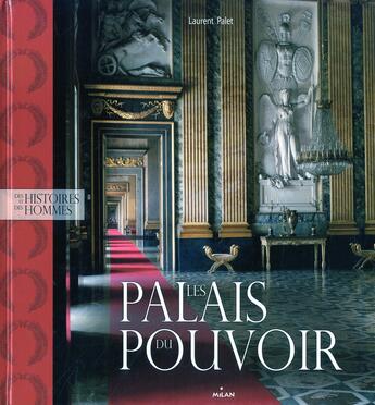 Couverture du livre « Les palais du pouvoir » de  aux éditions Milan