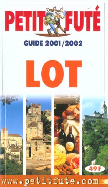 Couverture du livre « Lot 2001-2002, le petit fute » de Collectif Petit Fute aux éditions Le Petit Fute