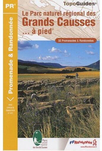 Couverture du livre « Le parc naturel régional des Grands Causses...à pied » de  aux éditions Ffrp