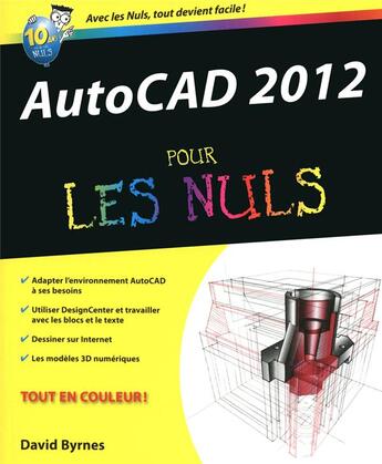Couverture du livre « Autocad 2012 pour les nuls » de Byrnes David aux éditions First Interactive