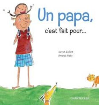 Couverture du livre « Un papa, c'est fait pour... » de Ziefert Harriet aux éditions Chantecler