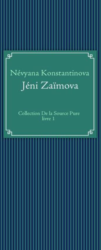 Couverture du livre « Jéni Zaïmova » de Névyana Konstantinova aux éditions Books On Demand