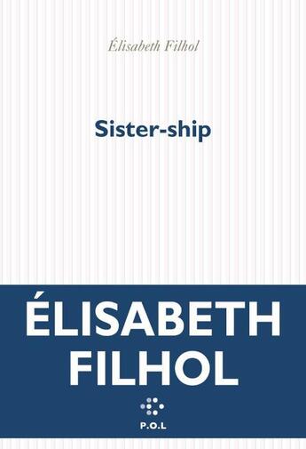 Couverture du livre « Sister-ship » de Elisabeth Filhol aux éditions P.o.l