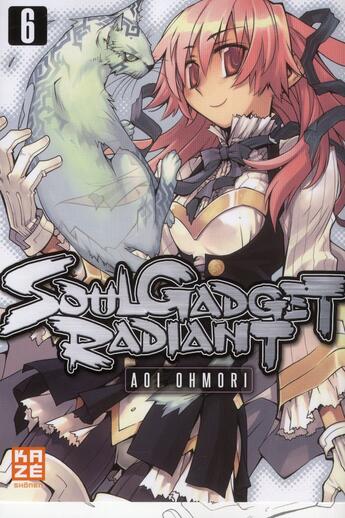 Couverture du livre « Soul gadget radiant Tome 6 » de Aoi Ohmori aux éditions Kaze