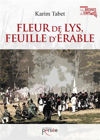 Couverture du livre « Fleur de lys, feuille d'érable » de Karim Tabet aux éditions Persee