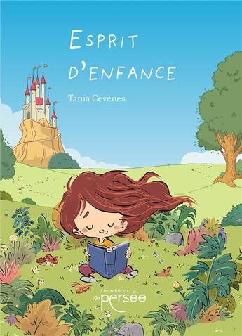 Couverture du livre « Esprit d'enfance » de Tania Cevenes aux éditions Persee