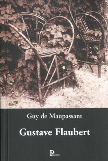 Couverture du livre « Etude Sur Flaubert » de Guy de Maupassant aux éditions Parangon