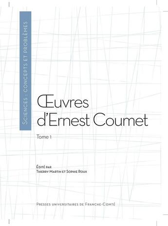 Couverture du livre « Oeuvres d'ernest coumet - t01 - oeuvres d'ernest coumet - tome 1 » de Coumet Ernest aux éditions Pu De Franche Comte