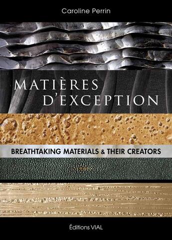 Couverture du livre « Matières d'exception » de Caroline Perrin aux éditions Editions Vial