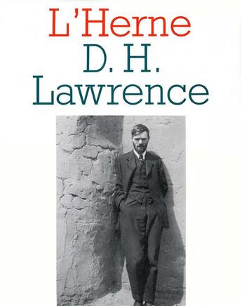 Couverture du livre « Les cahiers de l'Herne Tome 56 : D.H. Lawrence » de Les Cahiers De L'Herne aux éditions L'herne