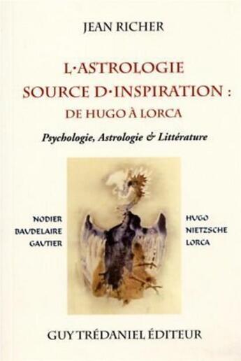 Couverture du livre « L'astrologie source d'inspiration » de Richier Jean aux éditions Guy Trédaniel