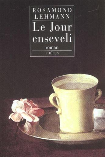 Couverture du livre « Le jour enseveli » de Lehmann R aux éditions Phebus