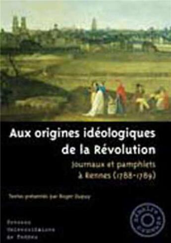 Couverture du livre « Aux origines idéologiques de la Révolution » de  aux éditions Pu De Rennes