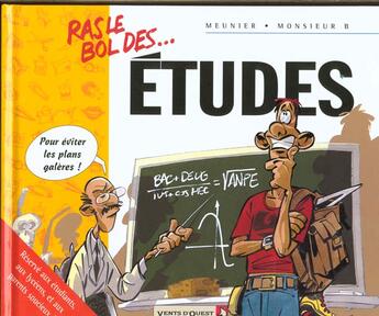 Couverture du livre « DES ETUDES » de Monsieur B. et Bertrand Meunier aux éditions Vents D'ouest