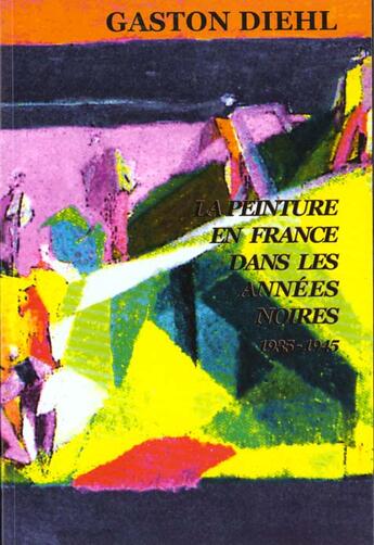 Couverture du livre « Peinture dans les annees noires » de G Dlelh aux éditions Z'editions