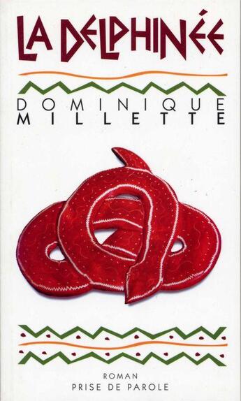 Couverture du livre « La Delphinée » de Millette Dominique aux éditions Prise De Parole