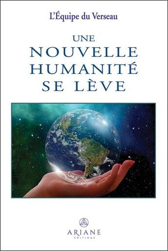 Couverture du livre « Une nouvelle humanité se lève » de  aux éditions Ariane