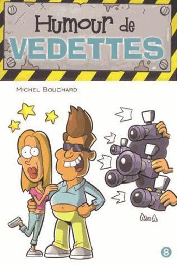 Couverture du livre « Humour de vedettes » de Michel Bouchard aux éditions Presses Aventure