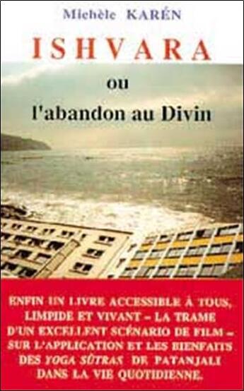 Couverture du livre « Ishvara ou l'abandon au divin » de Karen Michele aux éditions Altess