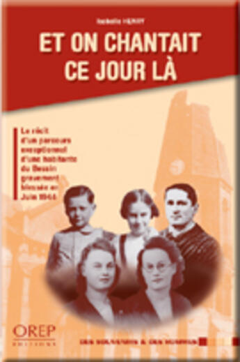 Couverture du livre « Et on chantait ce jour-là » de Isabelle Henry aux éditions Orep