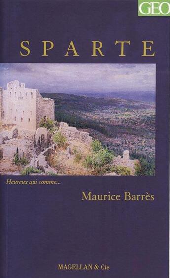 Couverture du livre « Sparte » de Maurice Barres aux éditions Magellan & Cie