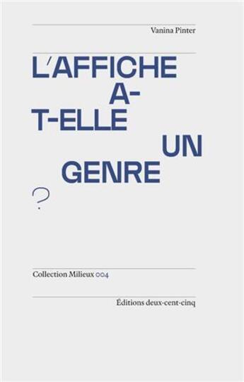 Couverture du livre « L'affiche a-t-elle un genre ? » de Vanina Pinter aux éditions Deux-cent-cinq