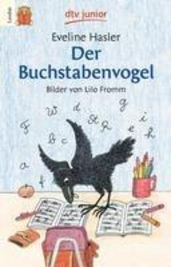 Couverture du livre « Der Buchstabenvogel » de Eveline Hasler aux éditions Dtv