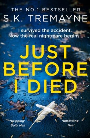 Couverture du livre « JUST BEFORE I DIED » de S. K. Tremayne aux éditions Harper Collins Uk