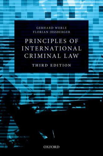 Couverture du livre « Principles of International Criminal Law » de Jessberger Florian aux éditions Oup Oxford