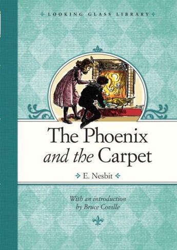 Couverture du livre « The phoenix and the carpet » de Nesbit E aux éditions Editions Racine