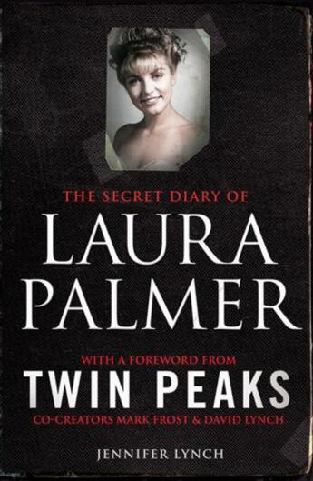 Couverture du livre « The Secret Diary of Laura Palmer » de Lynch Jennifer aux éditions Simon And Schuster Uk