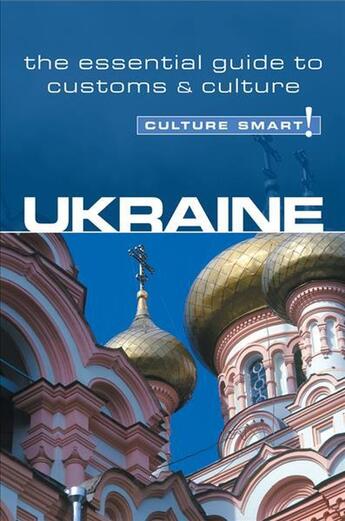 Couverture du livre « UKRAINE - THE ESSENTIAL GUIDE TO CUSTOMS & CULTURE- REVISED EDITION » de Shevchenko Anna aux éditions Kuperard