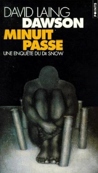 Couverture du livre « Minuit passé » de Laing Dawson David aux éditions Points