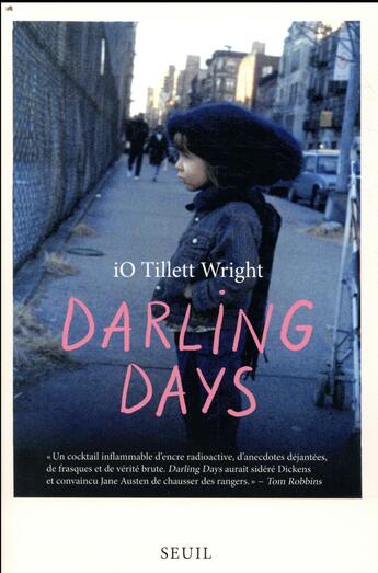 Couverture du livre « Darling days » de Io Tillett Wright aux éditions Seuil