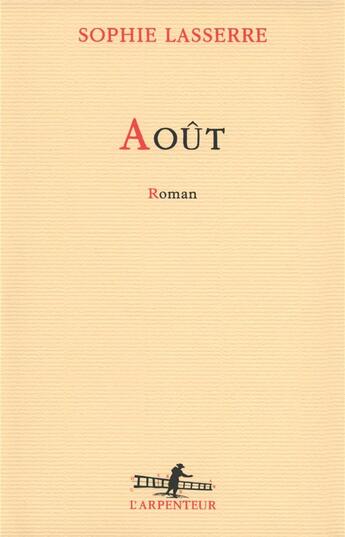 Couverture du livre « Août » de Sophie Lasserre aux éditions Gallimard