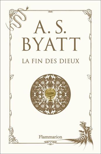 Couverture du livre « La fin des dieux » de Antonia Susan Byatt aux éditions Flammarion