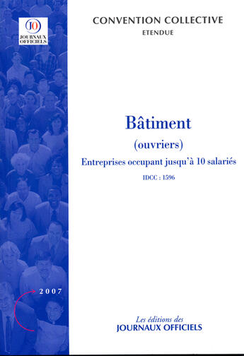 Couverture du livre « Batiment (ouvriers) entreprises occupant jusqu'a 10 salaries n 3193 2011 » de  aux éditions Direction Des Journaux Officiels
