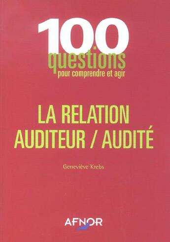 Couverture du livre « La relation auditeur/audite » de Genevieve Krebs aux éditions Afnor