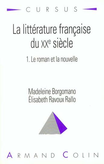 Couverture du livre « La Litterature Francaise Du Xx S T.1 » de Borgomano aux éditions Armand Colin