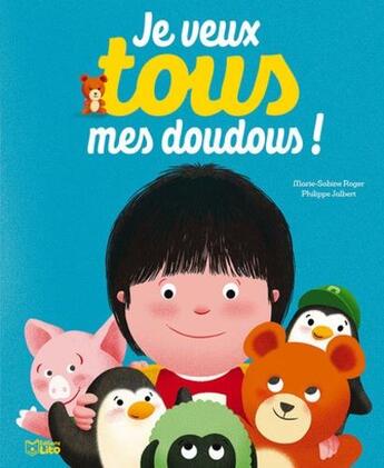 Couverture du livre « Je veux tous mes doudous ! » de  aux éditions Lito