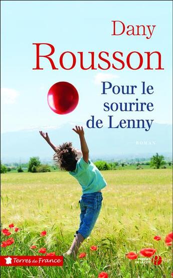 Couverture du livre « Pour le sourire de Lenny » de Dany Rousson aux éditions Presses De La Cite