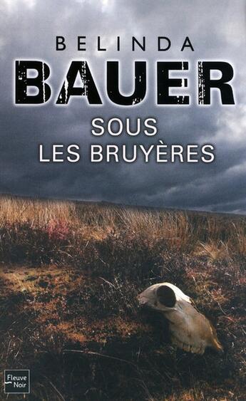 Couverture du livre « Sous les bruyeres » de Belinda Bauer aux éditions Fleuve Editions