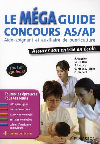 Couverture du livre « Le méga guide concours AS/AP » de Jacqueline Gassier aux éditions Elsevier-masson