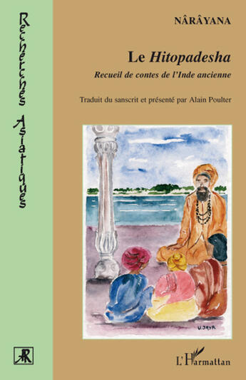 Couverture du livre « Le hitopadesha ; recueil de contes de l'Inde ancienne » de Alain Poulter aux éditions L'harmattan