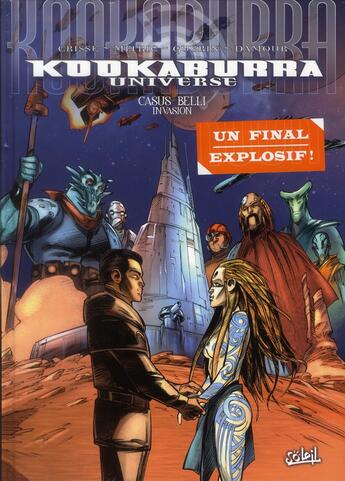 Couverture du livre « Kookaburra Universe Tome 16 : casus belli ; invasion » de Remi Guerin et Damour et Nicolas Mitric et Crisse aux éditions Soleil