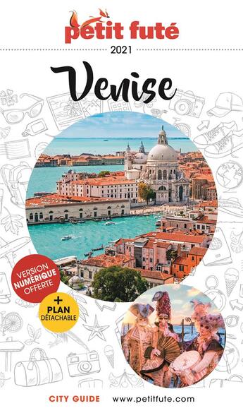 Couverture du livre « GUIDE PETIT FUTE ; CITY GUIDE ; Venise (édition 2021/2022) » de Collectif Petit Fute aux éditions Le Petit Fute