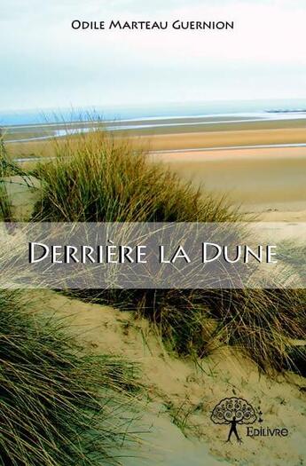 Couverture du livre « Derriere la dune » de Guernion O M. aux éditions Edilivre
